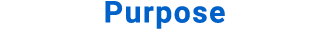 Purpose